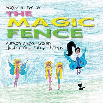 Paperback Magic's In the Air The Magic Fence Book