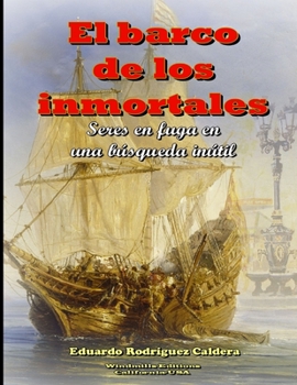 Paperback El barco de los inmortales [Spanish] Book