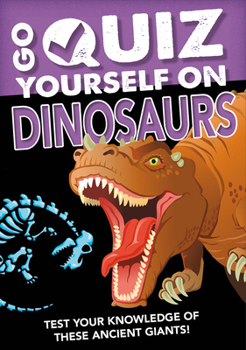 Library Binding Go Quiz Yourself on Dinosaurs Book