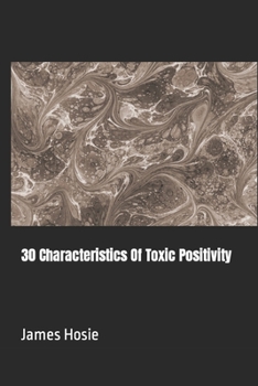 Paperback 30 Characteristics Of Toxic Positivity Book