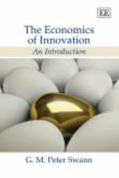 The Economics of Innovation: An Introduction