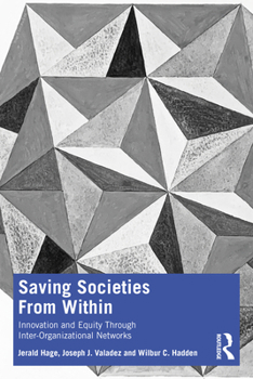 Paperback Saving Societies From Within: Innovation and Equity Through Inter-Organizational Networks Book