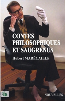 Paperback Contes philosophiques et saugrenus [French] Book