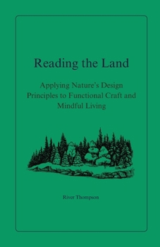 Reading the Land: Learning to Interpret Nature’s Signals for Survival, Agriculture, and Daily Life (Hand, Land, & Pattern)