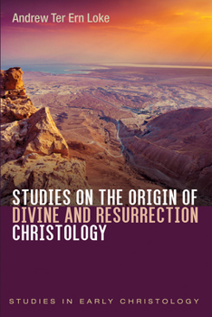 Paperback Studies on the Origin of Divine and Resurrection Christology Book