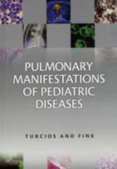 Hardcover Pulmonary Manifestations of Pediatric Diseases Book