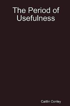 Paperback The Period of Usefulness Book