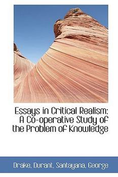 Paperback Essays in Critical Realism: A Co-Operative Study of the Problem of Knowledge Book