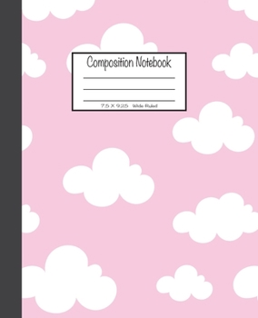Paperback Composition Notebook: 7.5x9.25, Wide Ruled - White Clouds on Pink Sky Book