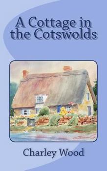 Paperback A Cottage in the Cotswolds Book