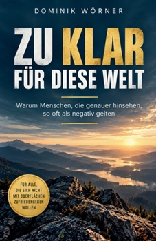 Zu Klar Für Diese Welt (German Edition)