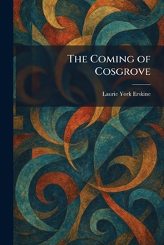 The Coming of Cosgrove