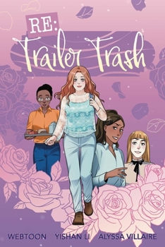 Paperback RE: Trailer Trash Vol. 1 (Webtoon Graphic Novel) Book