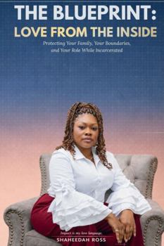 Paperback The Blueprint: Love From the Inside (The Blueprint Series) Book