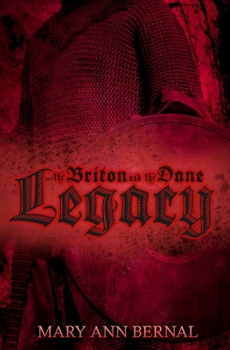 Paperback The Briton and the Dane: Legacy Second Edition Book