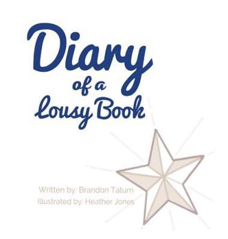 Hardcover Diary of a Lousy Book