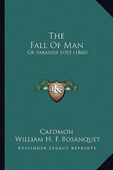 Paperback The Fall Of Man: Or Paradise Lost (1860) Book