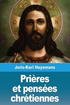 Paperback Prières et pensées chrétiennes [French] Book