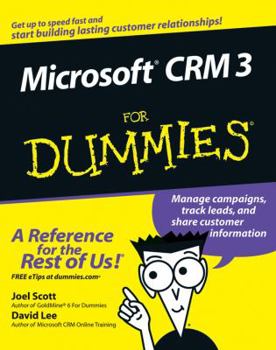 Microsoft CRM 3 For Dummies (For Dummies (Computer/Tech))