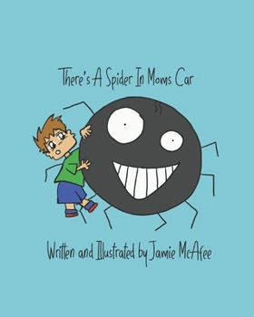 Paperback There's A Spider In Moms Car Book