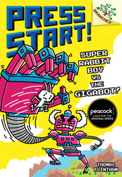 Hardcover Super Rabbit Boy vs. the Gigabot!: A Branches Book (Press Start! #16) Book