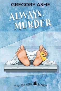 Always Murder (The Last Picks) - Book #9 of the Last Picks