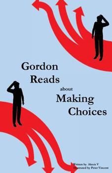 Paperback Gordon Reads about Making Choices Book