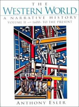 Paperback The Western World: A Narrative History, Volume II: 1600s to the Present (2nd Edition) Book