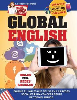 Paperback Global English. Inglés para Redes Sociales.: Edición Bilingüe [Spanish] Book