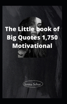 Paperback The Little book of Big Quotes 1,750 Motivational Book