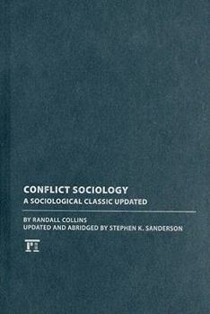 Hardcover Conflict Sociology: A Sociological Classic Updated Book