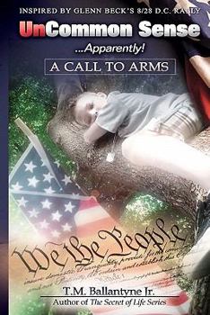 Paperback Uncommon Sense...Apparently!: A Call To Arms Book