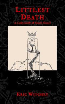 Paperback Littlest Death: A Labyrinth of Souls Novel Book