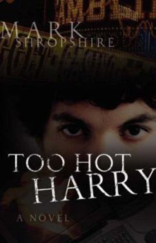 Paperback Too Hot Harry Book