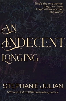An Indecent Longing