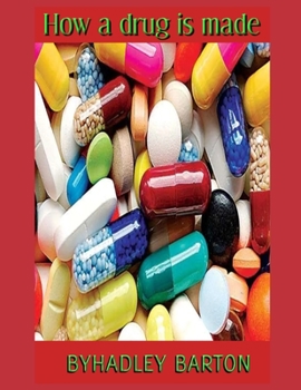 Paperback How a drug is made Book
