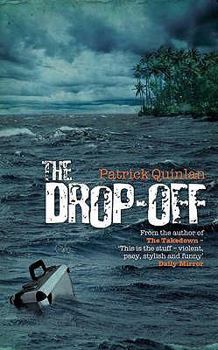 Paperback The Drop-Off. Patrick Quinlan Book