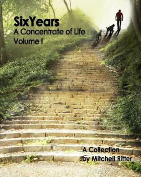Paperback Six Years: A Concentrate of Life Book