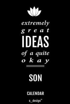 Calendar for Sons / Son: Everlasting Calendar / Diary / Journal (365 Days / 3 Days per Page) for notes, journal writing, event planner, quotes & personal memories