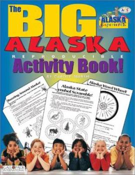 Paperback The Big Alaska Activity Book! Book