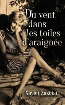 Paperback Du vent dans les toiles d'araignée [French] Book
