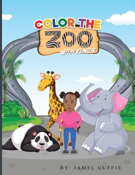 Paperback Color the Zoo: With Kenzie Book
