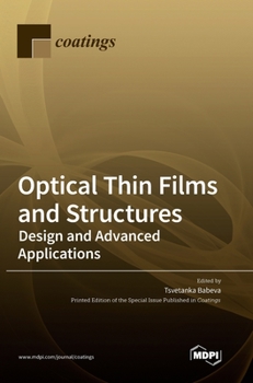 Hardcover Optical Thin Films and Structures: Design and Advanced Applications Book