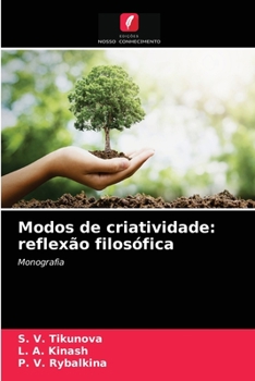 Paperback Modos de criatividade: reflexão filosófica [Portuguese] Book