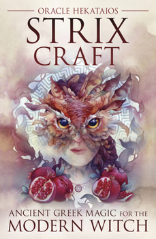 Paperback Strix Craft: Ancient Greek Magic for the Modern Witch Book