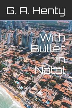 Paperback With Buller in Natal Book