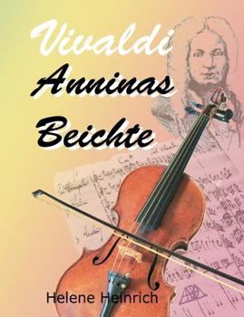 Paperback Vivaldi - Anninas Beichte [German] Book