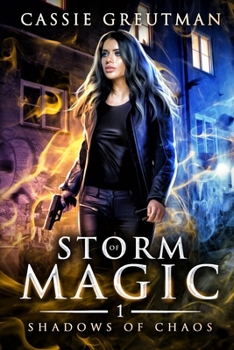 Storm of Magic: A clean fae urban fantasy (Shadows of Chaos)