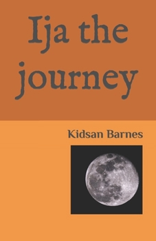 Paperback Ija the journey: Round 1 Book