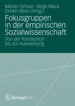 Paperback Fokusgruppen in Der Empirischen Sozialwissenschaft: Von Der Konzeption Bis Zur Auswertung [German] Book